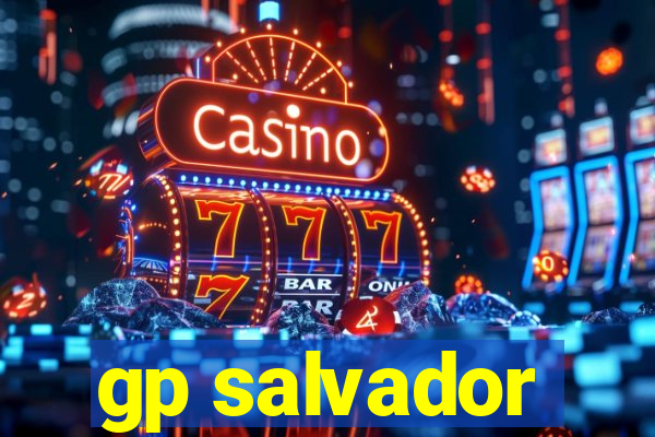 gp salvador